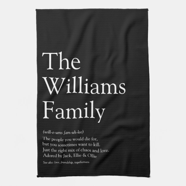 Personalised Family Definition Black and White Tea Towel (Vertical)