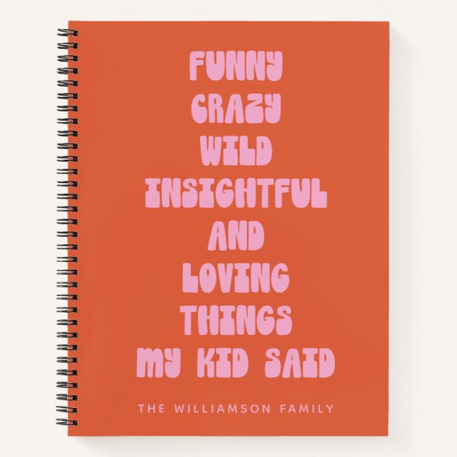 Personalised Family Funny Kid Quotes Memory Orange Notebook (Front)