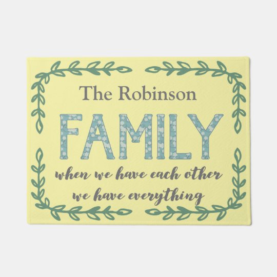 Personalised Family Name, when we have each other Doormat
