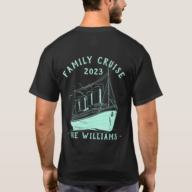 Personalised Family Vacation Cruise Ship Trip T-Shirt (Back)