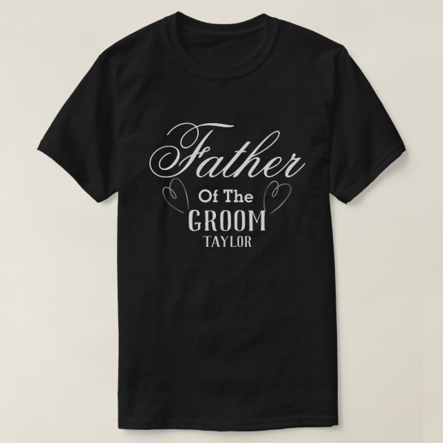 Personalised father of the Groom T-Shirt (Design Front)