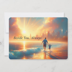 Personalised Father’s Day Card - Beside You Always