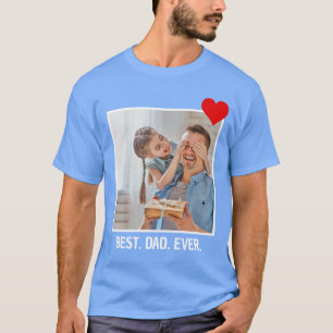 Personalised Fathers Day Gift Best Dad Ever Photo T-Shirt