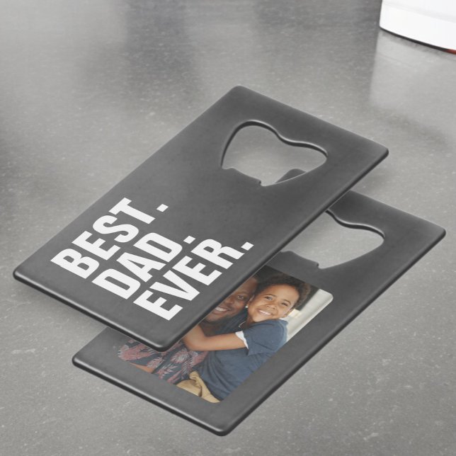 Personalised Fathers Day Photo Gift Best Dad Ever (Personalized Fathers Day Photo Gift Best Dad Ever Credit Card Bottle Opener from Ricaso. Daddy Gifts)