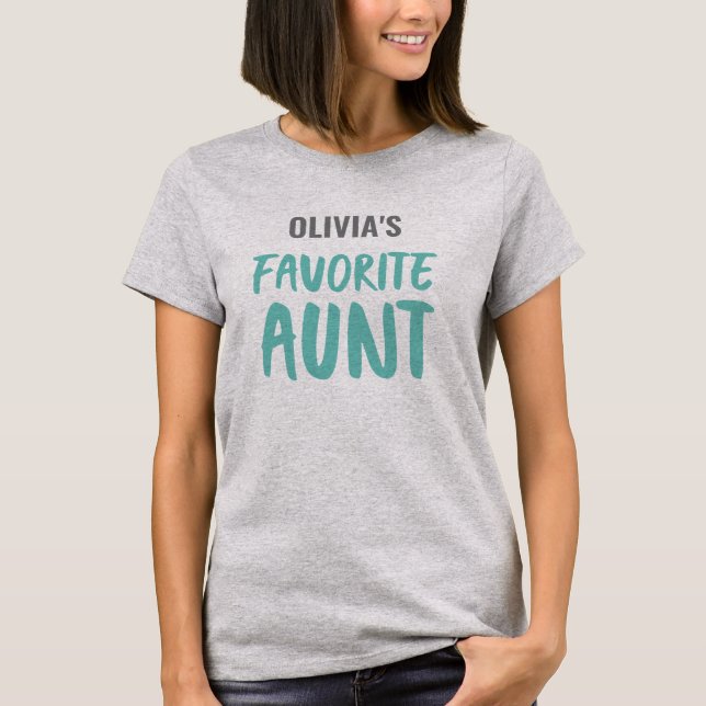 Personalised Favourite Aunt T-Shirt (Front)