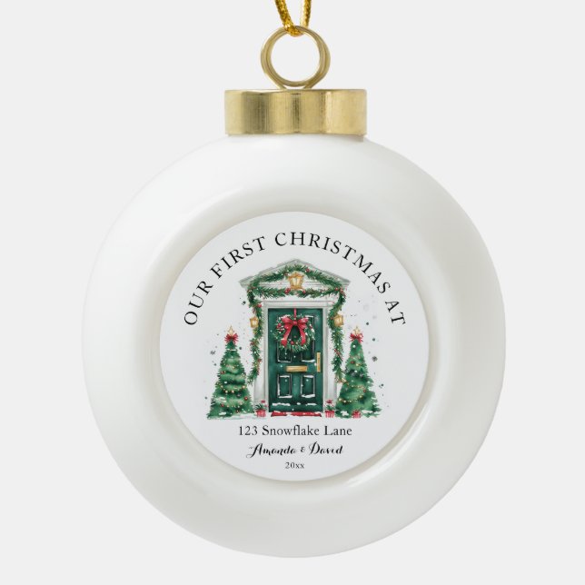 Personalised First Christmas At Our New Home Ceramic Ball Christmas Ornament (Front)