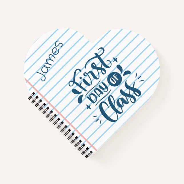Personalised First Day of Class Heart-Shaped Noteb Notebook (Front)