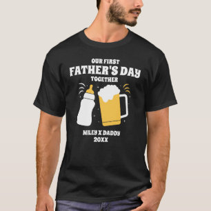 Personalised First Fathers Day together Funny T-Shirt