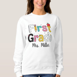 Personalised First Grade Teacher Shirt, Custom 1st Sweatshirt