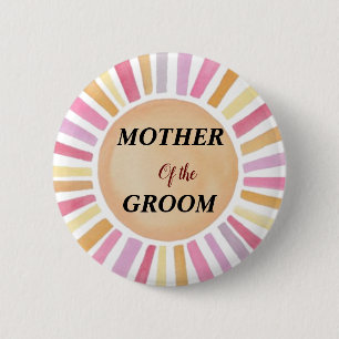 Personalised Floral Shabby Chic Mother of Groom 6 Cm Round Badge