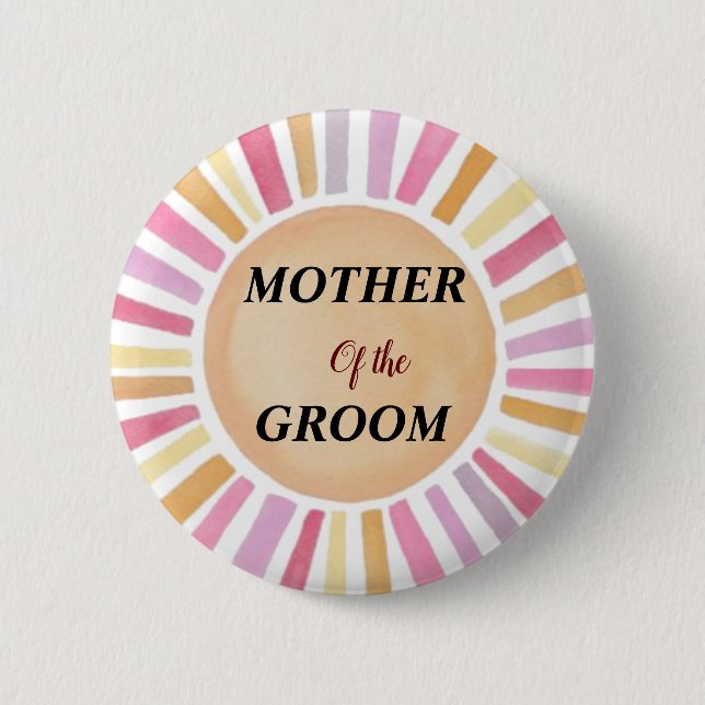 Personalised Floral Shabby Chic Mother of Groom  6 Cm Round Badge (Front)