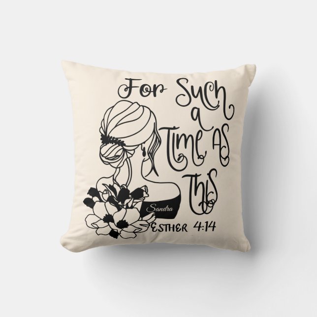 Personalised For Such A Time As This Christian Cushion (Front)
