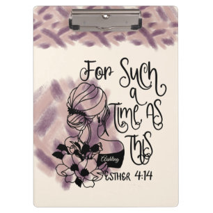 Personalised For Such A Time As This  Clipboard