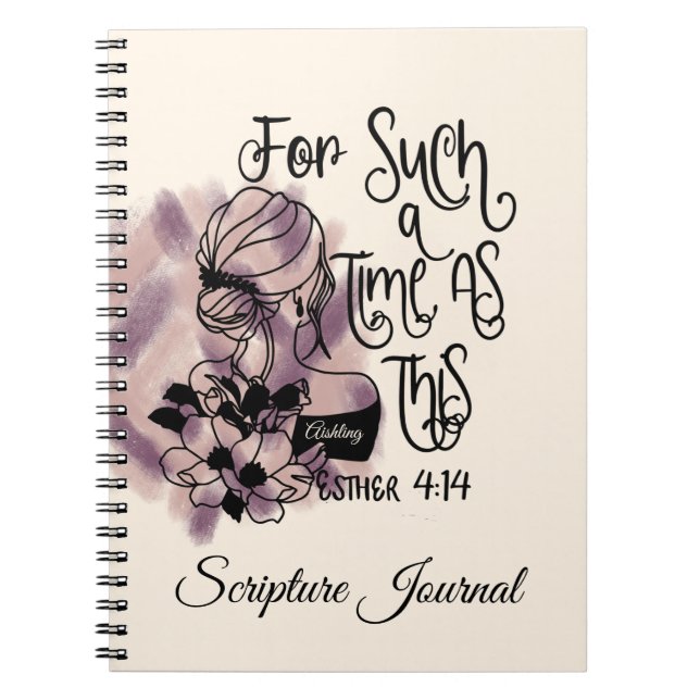 Personalised For Such A Time As This Scripture Notebook (Front)