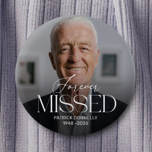 Personalised Forever Missed Photo Memorial Button