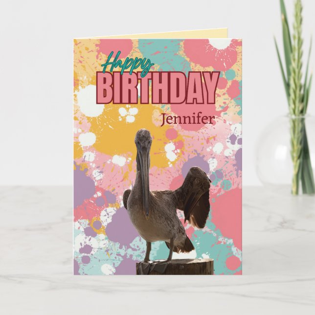 Personalised Fun, Colourful Pelican Birthday Card (Front)