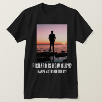 Personalised Funny 40th Milestone Birthday T-Shirt