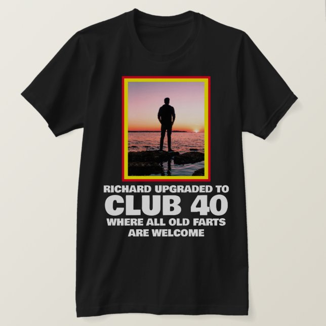 Personalised Funny 40th Milestone Birthday T-Shirt (Design Front)
