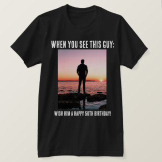 Personalised Funny 50th Milestone Birthday T-Shirt