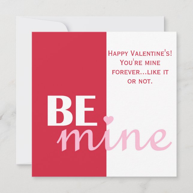 Personalised Funny Be Mine Valentine Red Pink Holiday Card (Front)