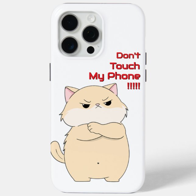 Personalised funny cat don't touch my phone  Case-Mate iPhone case (Back)