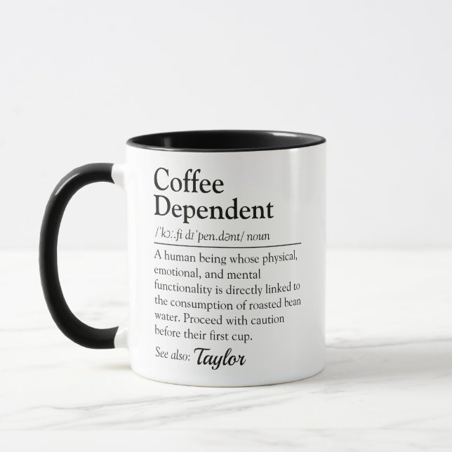 Personalised Funny Coffee Dependant Definition Mug (Left)