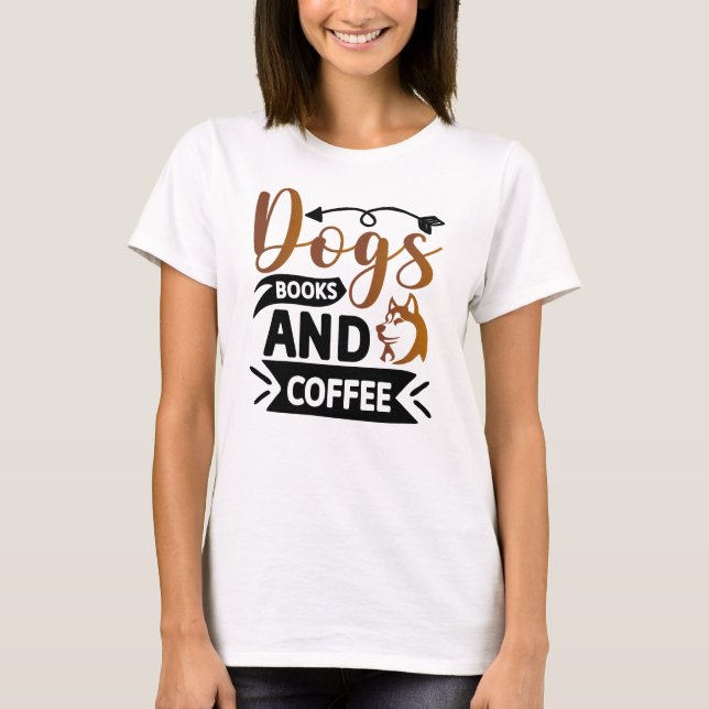 Personalised Funny Dog Quote Designs T-Shirt (Front)