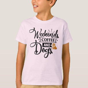Personalised Funny Dog Quote Designs T-Shirt