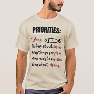 Personalised Funny Fishing Priorities  T-Shirt
