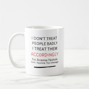 Personalised Funny Fun Quote Sarcasm Typography Coffee Mug