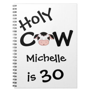 Personalised Funny Holy Cow 30th Birthday Notebook