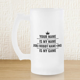 Personalised Funny Job and Hobby Name Frosted Glass Beer Mug