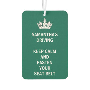 Personalised Funny Keep Calm Emerald Green Driving Car Air Freshener