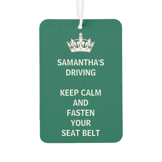 Personalised Funny Keep Calm Emerald Green Driving Car Air Freshener (Back)