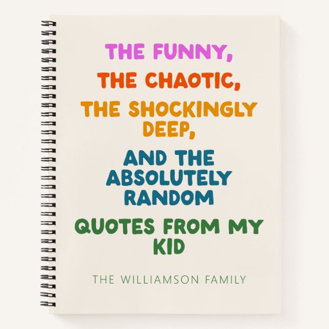 Personalised Funny Kid Quote Memory Parent Humour Notebook (Front)