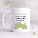 Personalised Funny Lime Mug<br><div class="desc">Who doesn't enjoy some good fun on their coffee or tea mug.  Easily personalise for a very special gift.  Check out the rest of my collection for other cool options.</div>