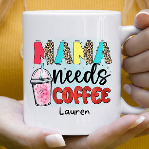 Personalised Funny Mama Needs Coffee Mug