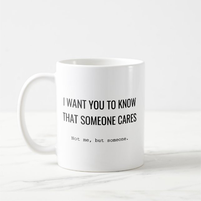 Personalised Funny Quote Custom Sarcastic Text  Coffee Mug (Left)
