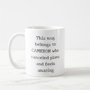 Personalised Funny Quote Introvert Homebody Humour Coffee Mug