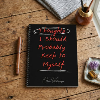 Personalised Funny Relatable Quote Thoughts  Notebook