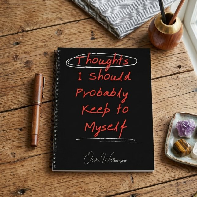 Personalised Funny Relatable Quote Thoughts  Notebook (Creator Uploaded)