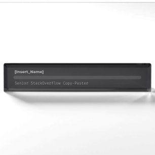 Personalised Funny StackOverflow Developer Desk Pl Nameplate
