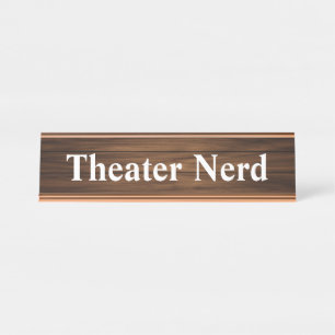 Personalised Funny Theatre Nerd Drama Kid Gift Desk Name Plate