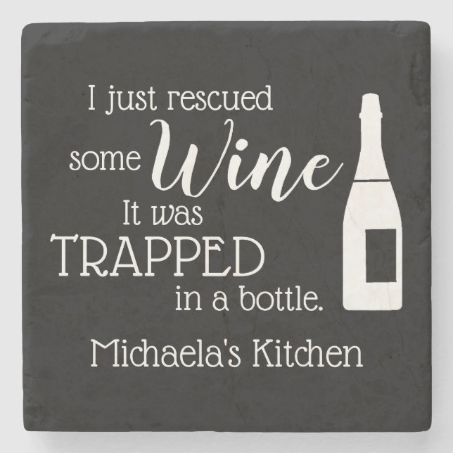 Personalised Funny Wine Lover Quote Mum Kitchen Stone Coaster (Front)
