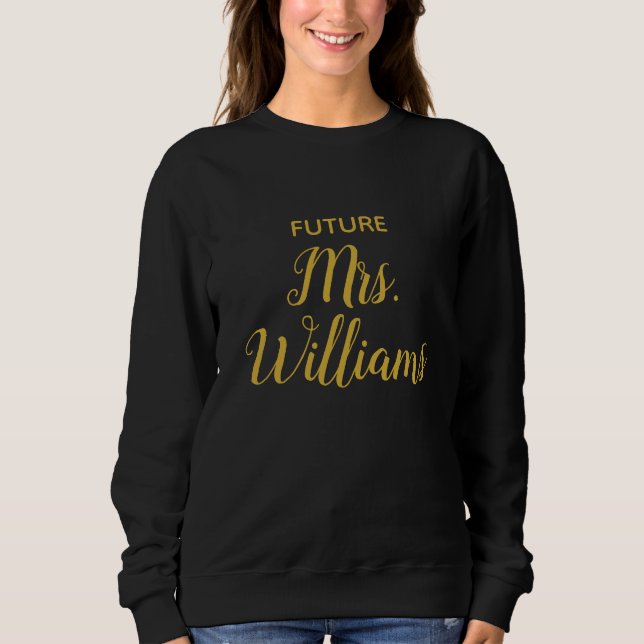 Personalised Future Mrs Bride Gift Custom Fiancee Sweatshirt (Front)