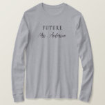 Personalised Future Mrs I Said Yes Bridal Shower  T-Shirt<br><div class="desc">Personalised Future Mrs I Said Yes Bridal Shower T-Shirt</div>