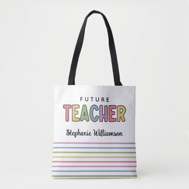 Personalised Future Teacher Colourful Cute Gift Tote Bag (Front)