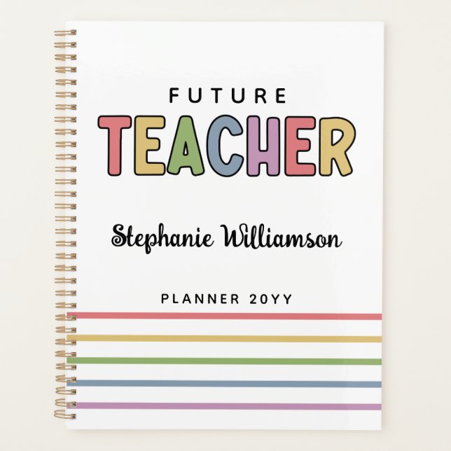 Personalised Future Teacher Colourful Cute Planner (Front)