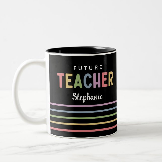 Personalised Future Teacher Colourful Gifts Two-Tone Coffee Mug (Left)