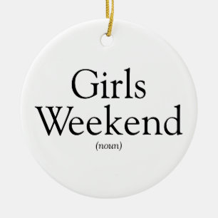 Personalised Girls Weekend Definition Ceramic Tree Decoration